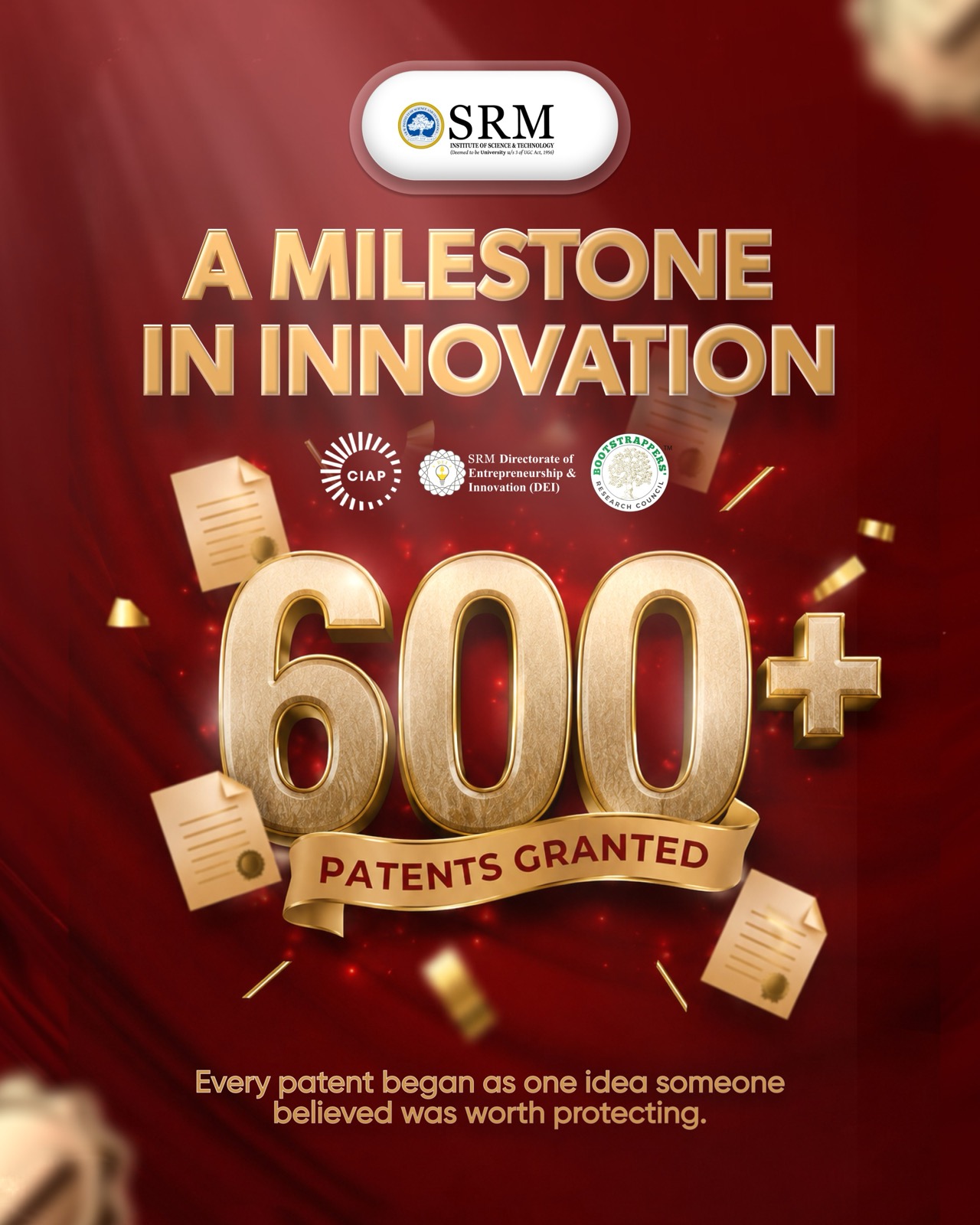 A Milestone in Innovation: 600+ patents granted to SRM Institute of Science and Technology